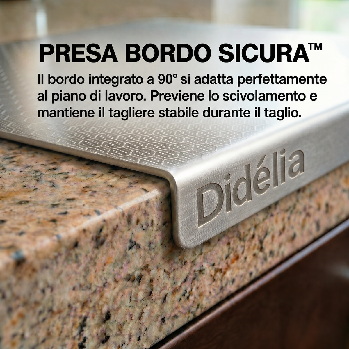 Didélia™ - Tagliere in acciaio