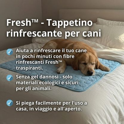 Fresh™ - Tappetino rinfrescante per cani